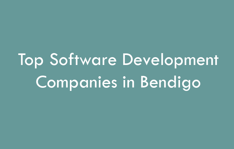 Top Software Development Companies in Bendigo in 2026